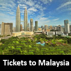 Tickets to Malaysia